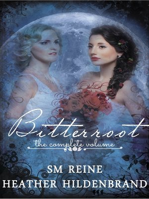 cover image of Bitterroot, the Complete Volume